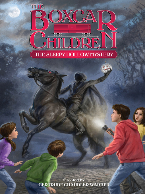 Title details for The Sleepy Hollow Mystery by Gertrude Chandler Warner - Available